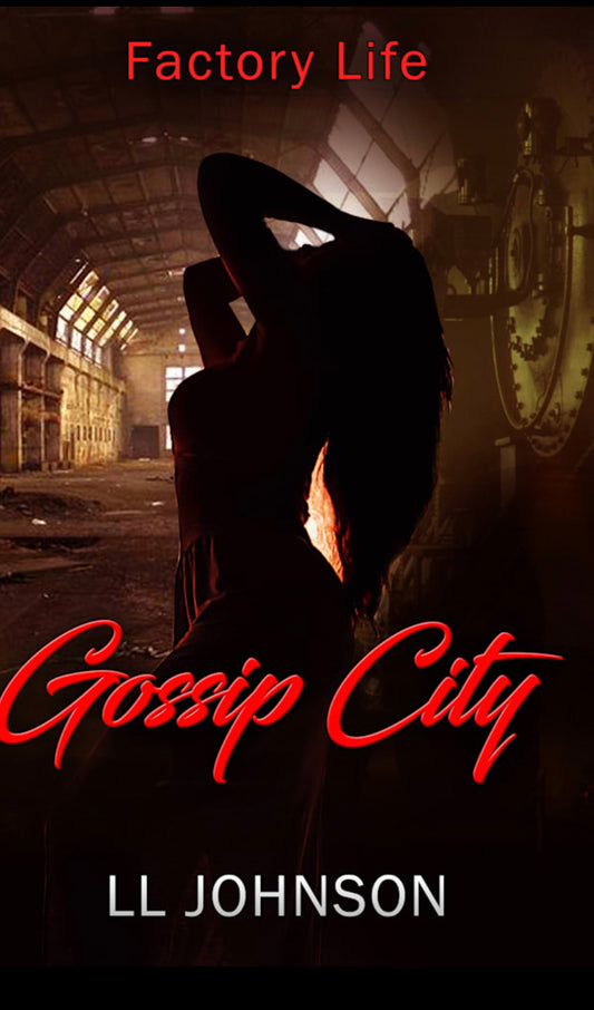 Factory: Gossip City
